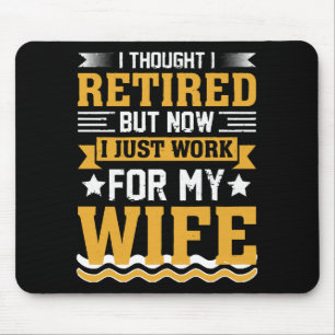 Ich dachte, ich wäre im Ruhestand, aber jetzt arbe Mousepad