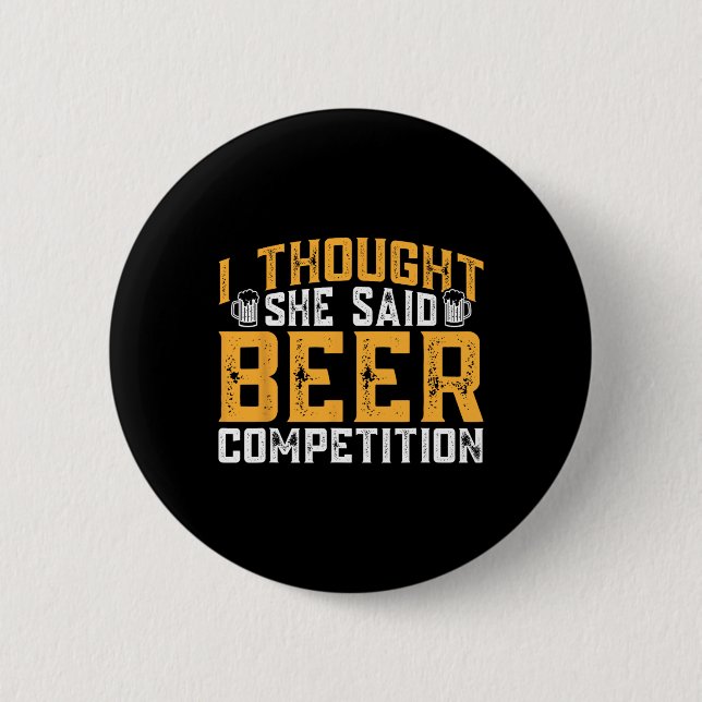 Ich dachte, sie sagte Bier-Wettbewerb Cheerleading Button (Vorderseite)