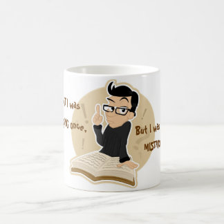 ICH DACHTE Tasse