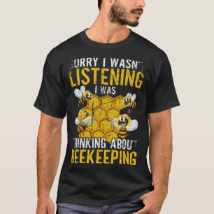 Ich dachte über Bienenzucht-Bienenstock nach T-Shirt