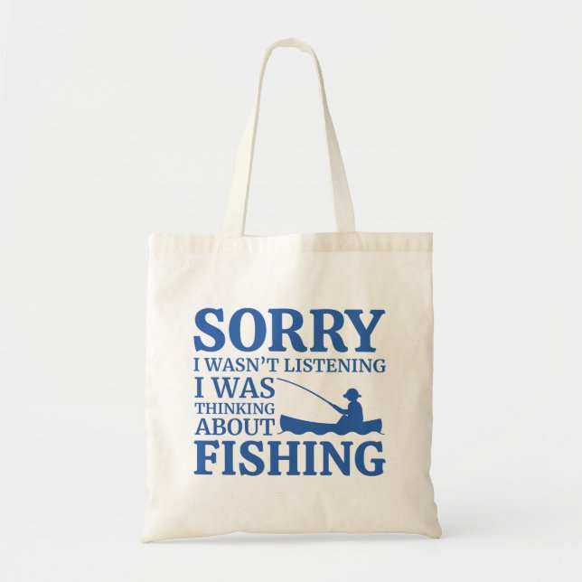 Ich dachte über das Fischen nach Tragetasche (Vorne)