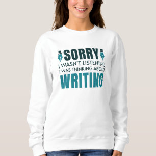 Ich dachte über das Schreiben nach Sweatshirt