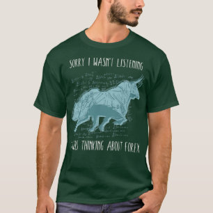 Ich dachte über den Devisenmarkt nach T-Shirt