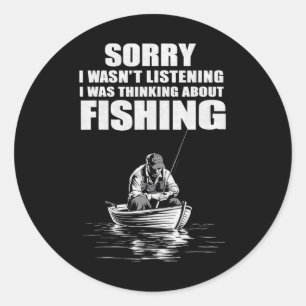 Ich dachte über den Fang von Funny Fisherman nach Runder Aufkleber