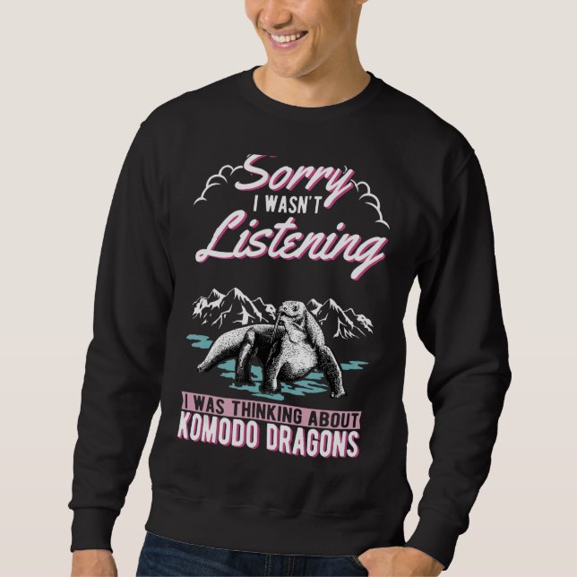 Ich dachte über Komodo-Drachen nach Sweatshirt (Vorderseite)