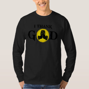 Ich danke Gott T-Shirt