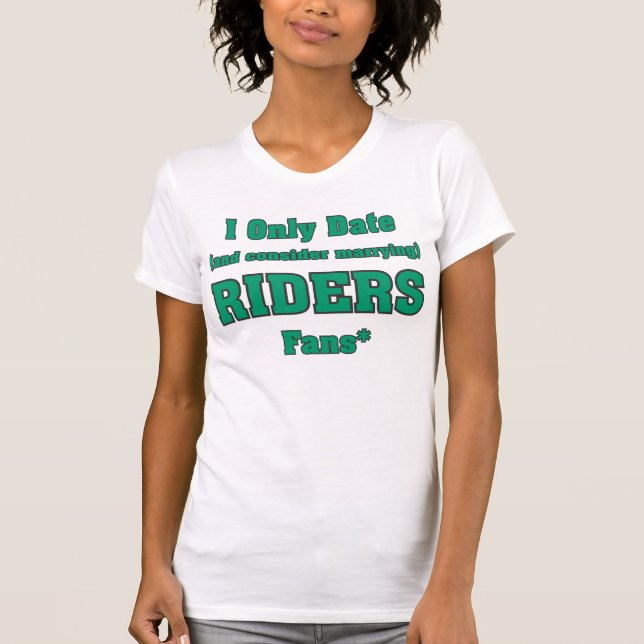 Ich datiere nur Reiter Fans T-Shirt (Vorderseite)