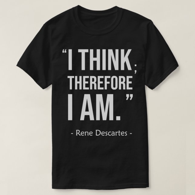 Ich denke daher, ich bin Cogito ergo sum Rene Desc T-Shirt (Design vorne)