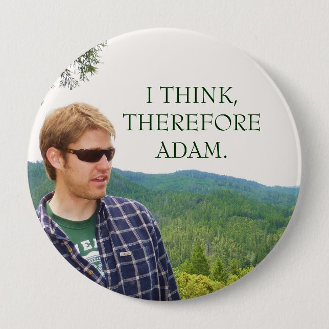 ICH DENKE, DESHALB ADAM BUTTON (Vorderseite)