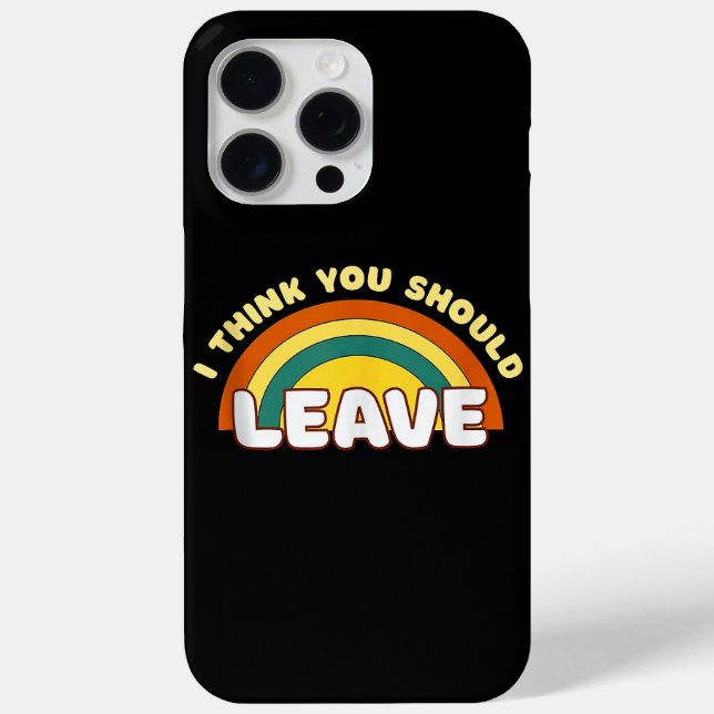 Ich denke, du solltest Funny Rainbow Verlassen hab Case-Mate iPhone Hülle (Rückseite)