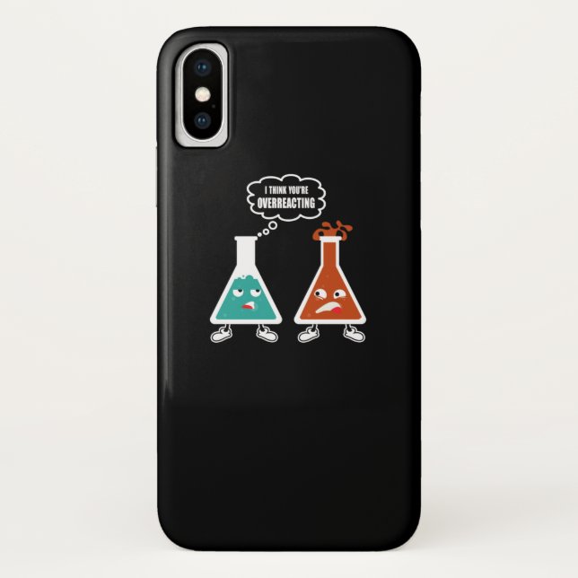 Ich denke, du überreagierst - Funny Nerd Chemistry Case-Mate iPhone Hülle (Rückseite)