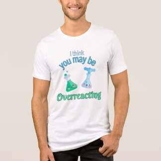 "Ich denke, du überreagierst vielleicht" punny Shi Tri-Blend Shirt