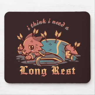 Ich denke, ich brauche eine lange Pause Mousepad