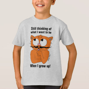 Ich denke immer noch darüber nach, was ich sein Wo T-Shirt