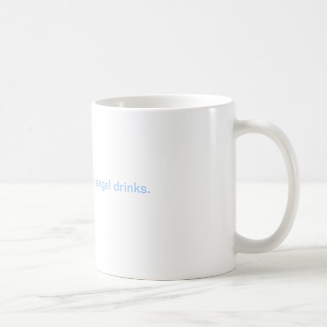 Ich denke meine Schutzengelgetränke Kaffeetasse (Rechts)