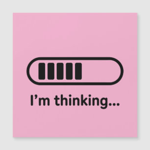 Ich denke nach... Ladebalken Rosa Minimali Magnetkarte