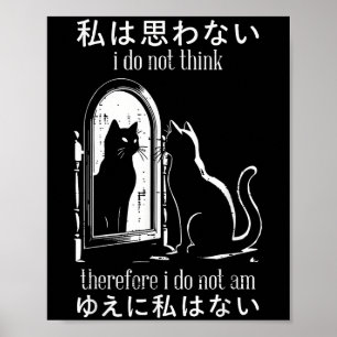 Ich denke nicht, dass ich daher keine japanische K Poster