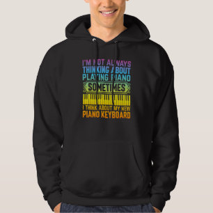 Ich denke nicht immer an KlavierKlavier Hoodie