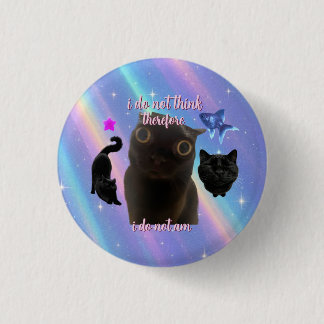 Ich denke nicht Katzen-Meme-Tasche Button