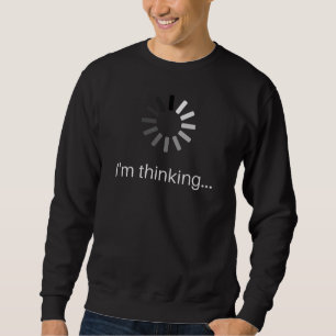 Ich denke.. sweatshirt