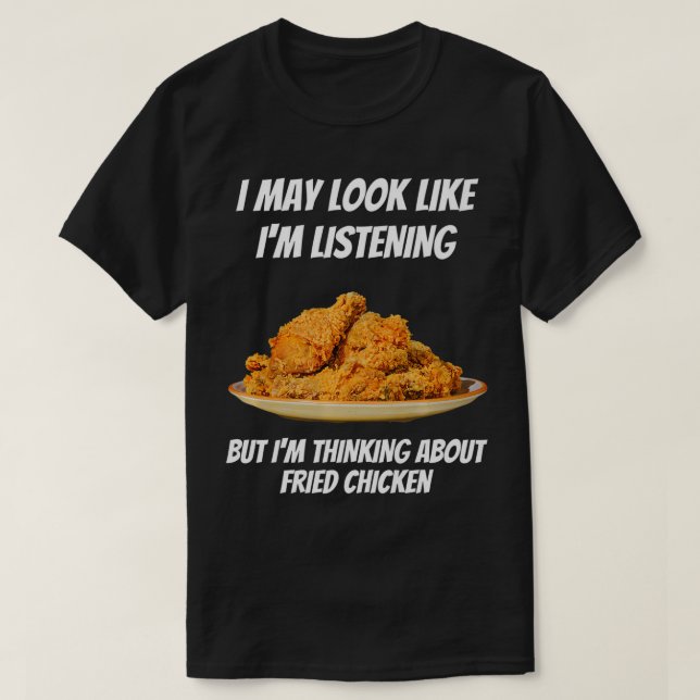 Ich denke über "Fried Chicken Funny", ich bin nich T-Shirt (Design vorne)