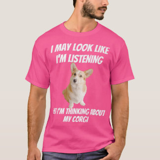 Ich denke über meinen Corgi Funny Dog nach, ich bi T-Shirt