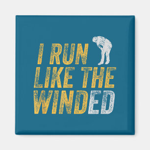 Ich Der Laufe Wie Atemloser Wind Pun Magnet