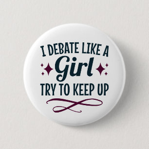 Ich diskutiere wie ein Mädchen versuchen, das Deba Button