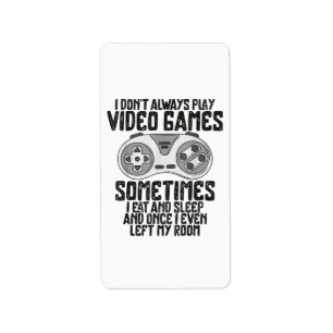 Ich Donner Alwasy Play Video Games Gaming Spaß Fun Adressaufkleber