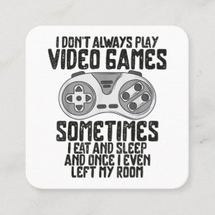 Ich Donner Alwasy Play Video Games Gaming Spaß Fun Quadratische Visitenkarte