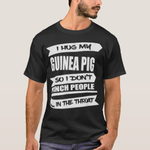 Ich drücke Guinea Pig, damit nicht Leute in der Th T-Shirt