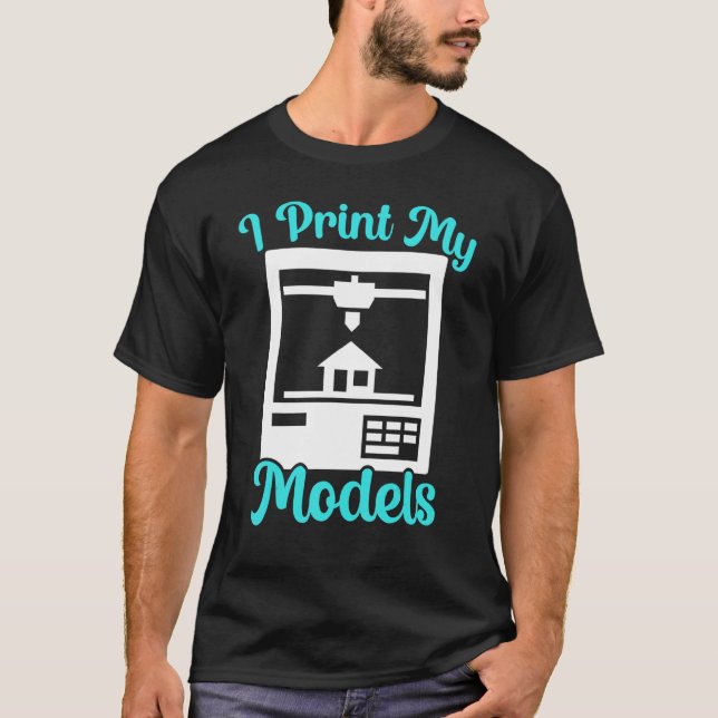 Ich drucke meine Modelle 3D-Druckgerätemodellierun T-Shirt (Vorderseite)
