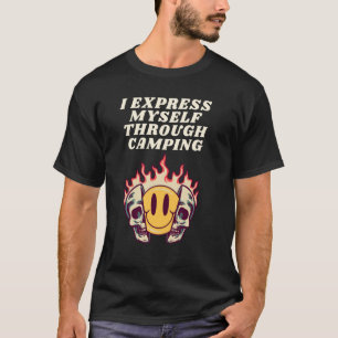 Ich drücke mich durch Camping aus T-Shirt