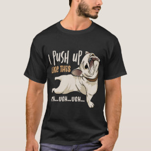 Ich drücke so hoch wie diese Coolen Hundemembran T-Shirt