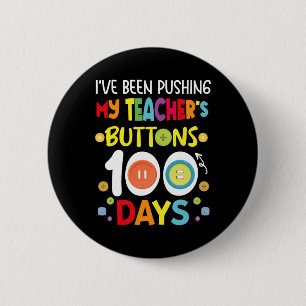 Ich drückte meine Lehrer 100 Tage lang die Kids-Te Button