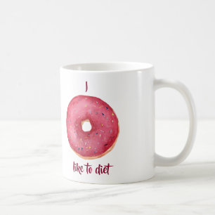 Ich dughnut mag Diät Tasse