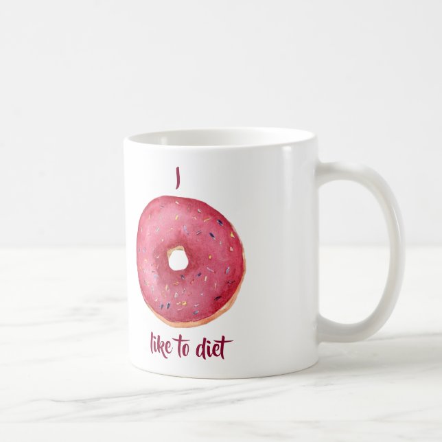 Ich dughnut mag Diät Tasse (Rechts)