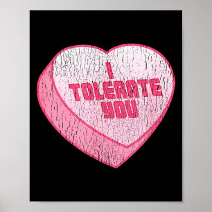 Ich dulde dich Candy Heart Lustiger Valentinstag Poster