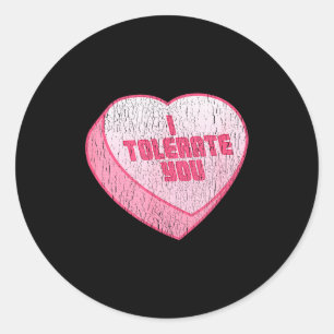 Ich dulde dich Candy Heart Lustiger Valentinstag Runder Aufkleber