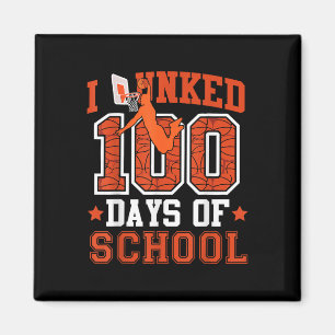 Ich Dunked 100 Tage der Schule Basketball 100. Tag Magnet