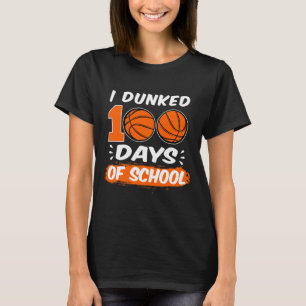 Ich Dunked 100 Tage der Schule Bysketbyll T-Shirt