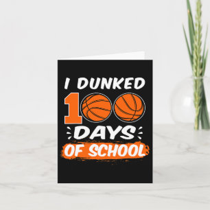 Ich Dunked 100 Tage der Schule bysketll Karte