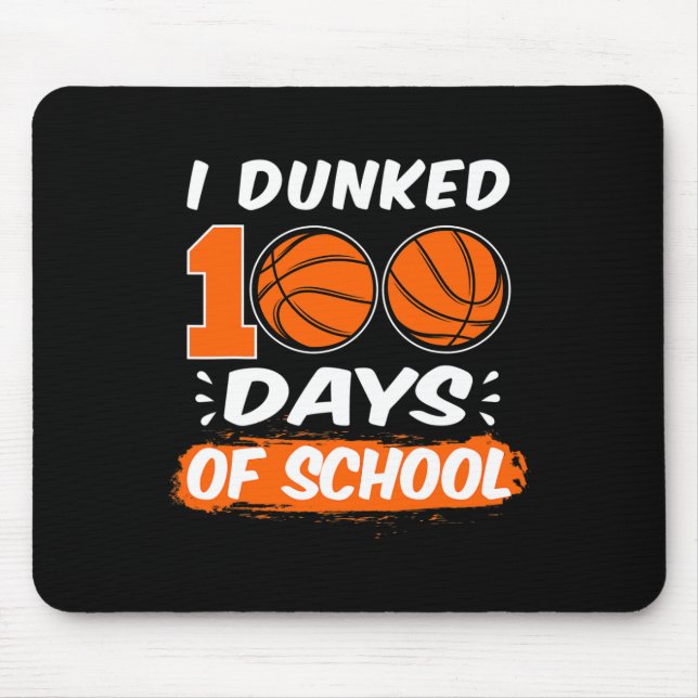 Ich Dunked 100 Tage der Schule bysketll Mousepad (Vorne)