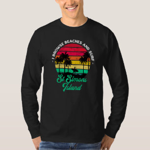 Ich durchsuche Strände und surfe auf der Insel St T-Shirt