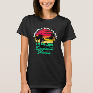 Ich durchsuche Strände und surfe Damariscotta Newc T-Shirt