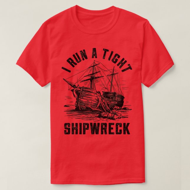 ich ein enges Schiffswrack betreibe 1 T-Shirt (Design vorne)