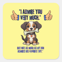 ICH EMPFEHLE DICH SEHR QUADRATISCHER AUFKLEBER