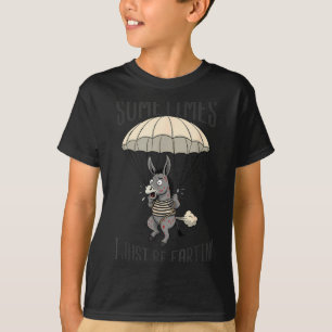 Ich entwerfe manchmal furzenden Esel Meme T-Shirt