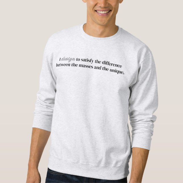 Ich entwerfe Männer Basic Sweatshirt (Vorderseite)