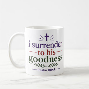 Ich ergebe mich seiner Güte Biblische Ermutigung Kaffeetasse